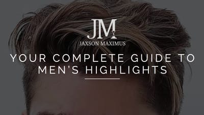 From Dull to Dashing: A Beginner's Guide to Men's Hair Color and Highlights